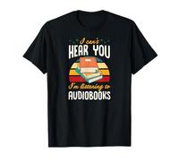 I Can't Hear You I'm Listening to Livres Audio Style rétro T-Shirt