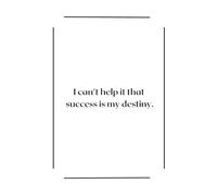 I can't help it that success is my destiny.: Notebook With Your Positive Quote For Inspiration And Motivation