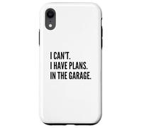 I Can't I Have Plans in The Garage Funny Father Car Mechanic Coque pour iPhone XR