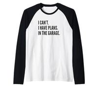 I Can't I Have Plans in The Garage Funny Father Car Mechanic Manche Raglan