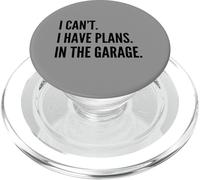 I Can't I Have Plans in The Garage Funny Father Car Mechanic PopSockets PopGrip pour MagSafe