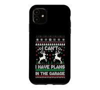 I Can't I Have Plans in The Garage Ugly Christmas Coque pour iPhone 11
