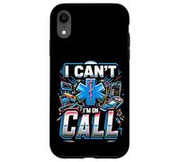 I Can't I'm on Call Médecin de la santé Passion ||- Coque pour iPhone XR