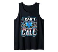I Can't I'm on Call Médecin de la santé Passion ||- Débardeur