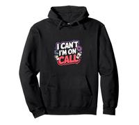 I Can't I'm On Call Médecin de la santé Passion -------- Sweat à Capuche