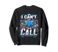 I Can't I'm on Call Médecin de la santé Passion ||- Sweatshirt