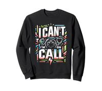 I Can't I'm on Call Médecin de la santé Passion ||- Sweatshirt
