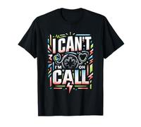 I Can't I'm On Call Médecin de la santé Passion ||-- T-Shirt