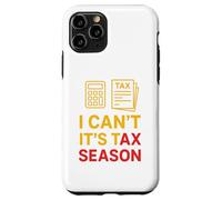 I Can't It's Tax Season Comptabilité Fun Comptable CPA Coque pour iPhone 11 Pro