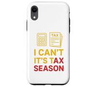 I Can't It's Tax Season Comptabilité Fun Comptable CPA Coque pour iPhone XR