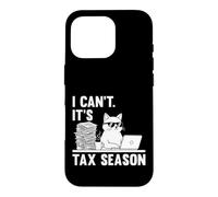 I Can't It's Tax Season Funny Cat Accounting Tax Day Coque pour iPhone 16 Pro