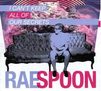 I Can't Keep All of Our Secrets [Import]