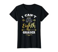 I Can't Keep Calm I'm a 8th Grader First Day 8th Grade T-Shirt Graphique avec Valeur