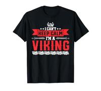 I Can't Keep Calm - I'm a Viking T-Shirt