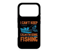 I Can't Keep Calm I'm Going Fishing Outdoor Fisher Fisherman Coque pour iPhone 17 Pro