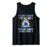 I Can't Keep Calm It's My First Cruise - Vacances de croisière Débardeur