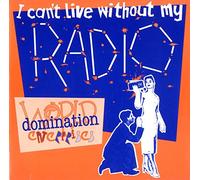 I Can't Live Without My Radio