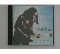 Deborah Coleman – I Can't Lose