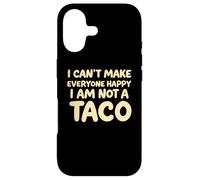 I Cant Make Everyone Happy Im Not A Taco Funny Foodie Tees Coque pour iPhone 17
