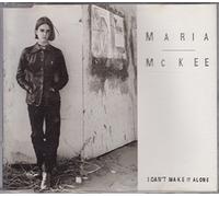 I can't make it alone (1993, incl. 'I wish I was your mother') anglais]