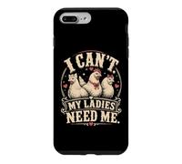 I Cant My Ladies Need Me Chicken Dad Funny Coque pour iPhone 7 Plus/8 Plus