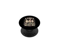 I Cant My Ladies Need Me Chicken Dad Funny PopSockets PopGrip Adhésif