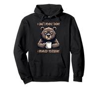 I Can't People Today I Peopled Yesterday Sweat à Capuche