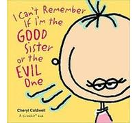 I Can't Remember If I'm the Good Sister or the Evil One Co-edikit (Auteur)
