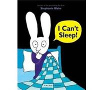 I Cant Sleep by Stephanie Blake Inconnu (Auteur)