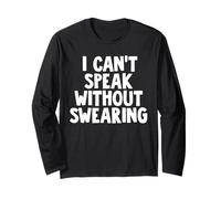 I Can't Speak Without Swearing Manche Longue