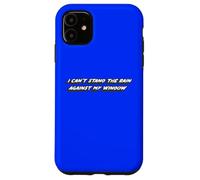 I Can't Stand The Rain Against My Window | Chanson intemporelle Coque pour iPhone 11