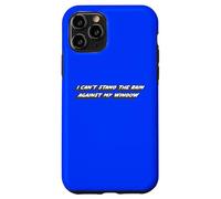 I Can't Stand The Rain Against My Window | Chanson intemporelle Coque pour iPhone 11 Pro