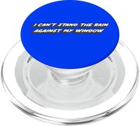 I Can't Stand The Rain Against My Window | Chanson intemporelle PopSockets PopGrip pour MagSafe