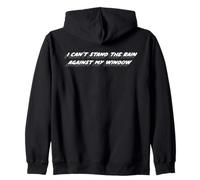 I Can't Stand The Rain Against My Window | Chanson intemporelle Sweat à Capuche