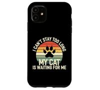 I Cant Stay Too Long My Cat is Waiting for Me Introvert Paws Coque pour iPhone 11
