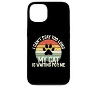 I Cant Stay Too Long My Cat is Waiting for Me Introvert Paws Coque pour iPhone 13