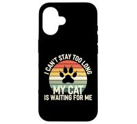 I Cant Stay Too Long My Cat is Waiting for Me Introvert Paws Coque pour iPhone 16