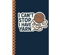 I Can't Stop- I Have Yarn