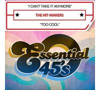 I Can't Take It Anymore/Too Cool (Digital 45)