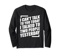 I Can't Talk to You Today I Talked to Two People Yesterday Manche Longue