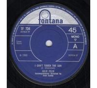 I CAN'T TOUCH THE SUN 7 INCH (7" 45) UK FONTANA 1966