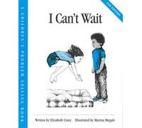 ({I CAN'T WAIT}) [{ By (author) Elizabeth Crary, Illustrated by Marina Megale }] on [July, 1996]