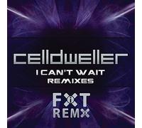 I Can't Wait Remixes