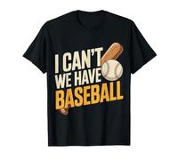I Can't We Have Baseball Jeu d'athlète en Pirogue |- T-Shirt