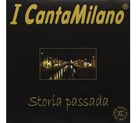 I Cantamilano - Storia Passada
