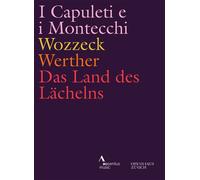 I Capuleti E I Montecchi Wozzeck Werther Das Land des Lächelns DVD DVD