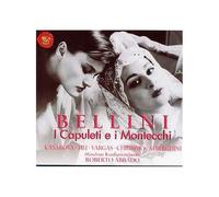 Bellini, Vincenzo - Bellini - I Capuleti e i Montecchi