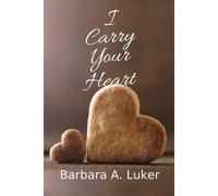I Carry Your Heart