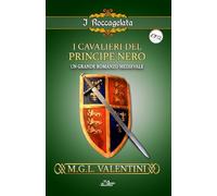 I cavalieri del Principe Nero: I Roccagelata