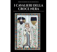 I Cavalieri Della Croce Nera